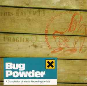Various - Bug Powder - A Compilation Of Mantis Recording Artists