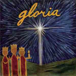 Various - Gloria A Christmas Celebration