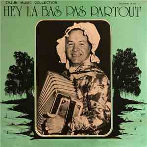 Various - Hey La Bas Pas Partout