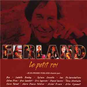 Various - Le Petit Roi (Jean-Pierre Ferland Chanté Par…)