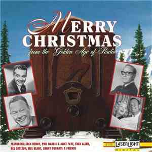 Various - Merry Christmas From The Golden Age Of Radio