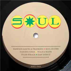 Various - Soul On Fire / Walk & Skank / Easy Does It