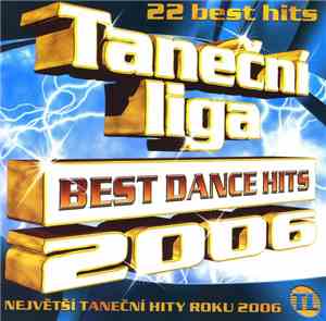 Various - Taneční Liga - Best Dance Hits 2006
