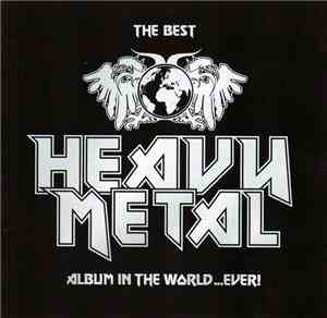 Various - The Best Heavy Metal Album In The World...Ever!