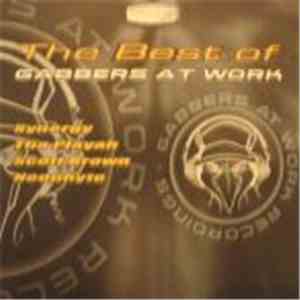 Various - The Best Of Gabbers At Work