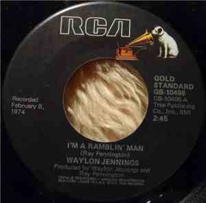 Waylon Jennings - I'm A Ramblin' Man / Got A Lot Going For Me