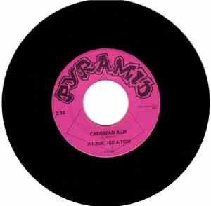 Wilbur, Jud & Tom - Caribbean Blue / It's Been a Good Life