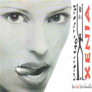 Xenia - Too Hot Too Handle