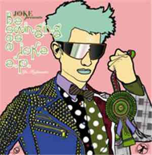 Yo Fujimoto - Be Swingin As A Joke E.P.