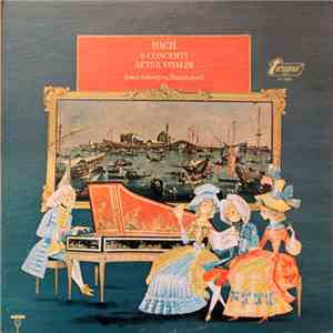 Bach, Janos Sebestyen - 6 Concerti After Vivaldi