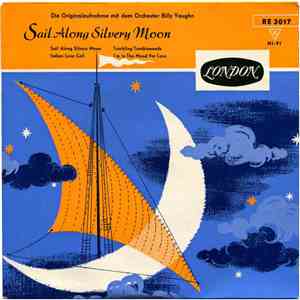 Billy Vaughn And His Orchestra - Sail Along Silv'ry Moon