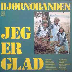 Bjørnobanden - Jeg Er Glad