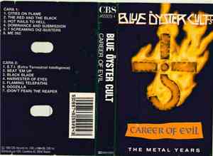 Blue Öyster Cult - Career Of Evil (The Metal Years)