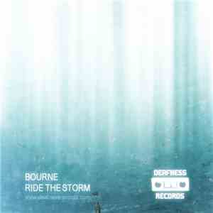 Bourne - Ride The Storm