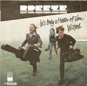Breeze  - It's Only A Matter Of Time