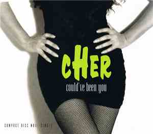 Cher - Could've Been You