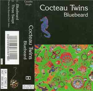 Cocteau Twins - Bluebeard