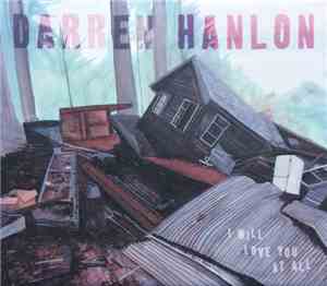 Darren Hanlon - I Will Love You At All