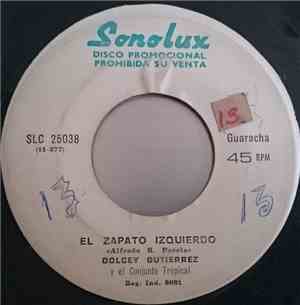 Dolcey Gutiérrez, Romulo Caycedo - El Zapato Izquierdo / Puchunguita