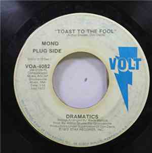 Dramatics - Toast To The Fool