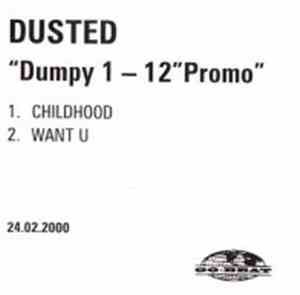Dusted - Childhood / Want U