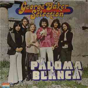 George Baker Selection - Paloma Blanca