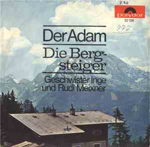 Geschwister Rudi Und Inge Meixner Und Die Bauernbuam - Der Adam