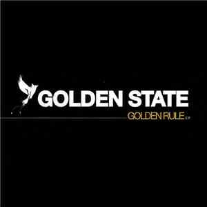 Golden State - Golden Rule E.P.