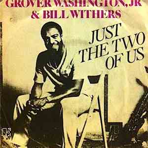 Grover Washington, Jr. - Just The Two Of Us