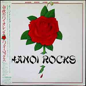 Hanoi Rocks - Bangkok Shocks, Saigon Shakes, Hanoi Rocks