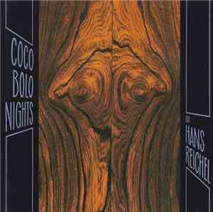 Hans Reichel - Coco Bolo Nights