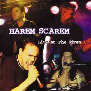 Harem Scarem - Live At The Siren