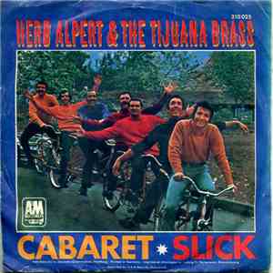 Herb Alpert & The Tijuana Brass - Cabaret  /  Slick