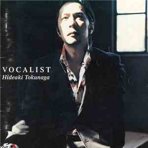 Hideaki Tokunaga - Vocalist