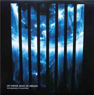 Ionosphere  & Land:Fire - Of Mind And Of Abyss