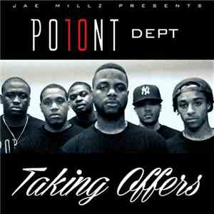 Jae Millz Presents PO10NT Dept - Taking Offers