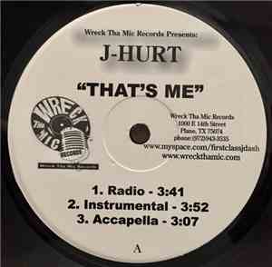 J-Hurt - That's Me / On My Block