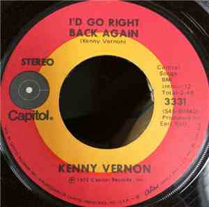 Kenny Vernon - I'd Go Right Back Again