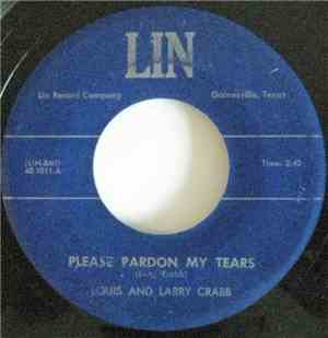 Louis And Larry Crabb - Please Pardon My Tears