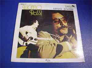Luciano Rossi - Senza Parole / Se Mi Lasci Non Vale