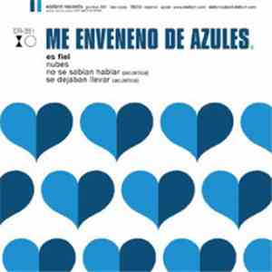 Me Enveneno De Azules - Es Fiel