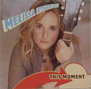 Melissa Etheridge - This Moment