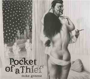 Mike Greene  - Pocket Of A Thief