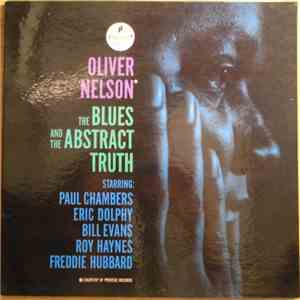 Oliver Nelson - The Blues And The Abstract Truth