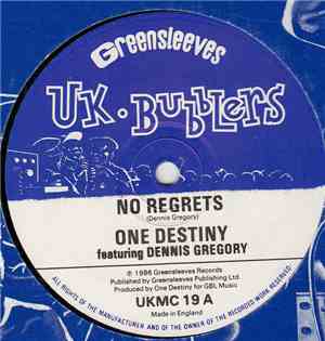 One Destiny Featuring Dennis Gregory - No Regrets