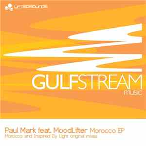 Paul Mark feat. MoodLifter - Morocco EP