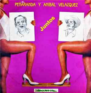Peñaranda Y Aníbal Velásquez - Juntos
