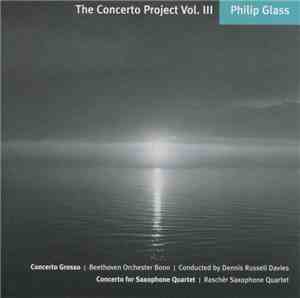 Philip Glass, Beethoven Orchester Bonn, Dennis Russell Davies, Raschèr Saxophone Quartet - Concerto Grosso | Concerto For Saxophone Quartet