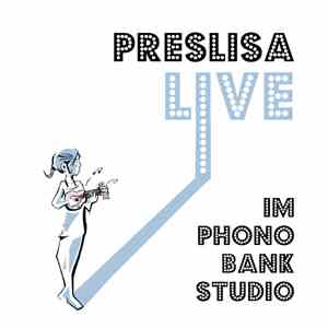 Preslisa - Live Im Phonobank Studio