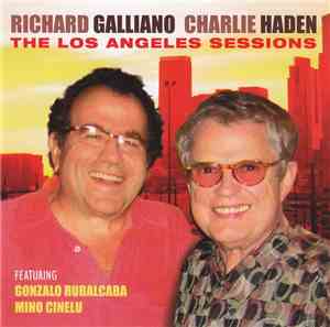 Richard Galliano, Charlie Haden - The Los Angeles Sessions